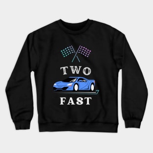 Two Fast 2 Curious - Pit Crew Birthday day Gifts T-Shirt Crewneck Sweatshirt